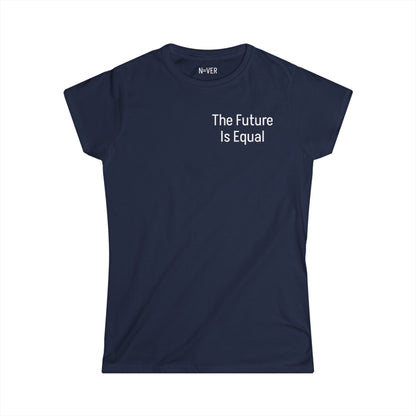 The Future Is Equal Signature Women's Softstyle Tee