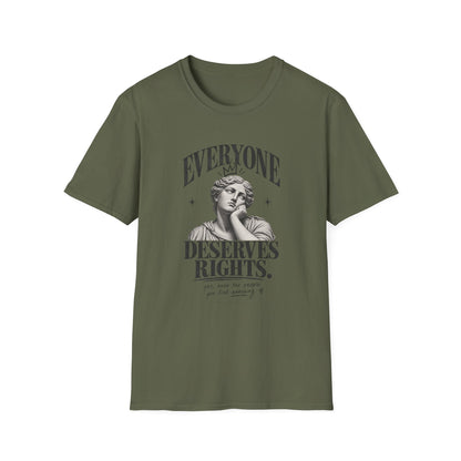 Everyone Deserves Rights Tee | Yes, Even the Annoying Ones