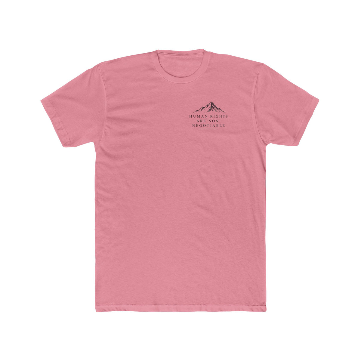 Human Rights Are Non-Negotiable T-Shirt