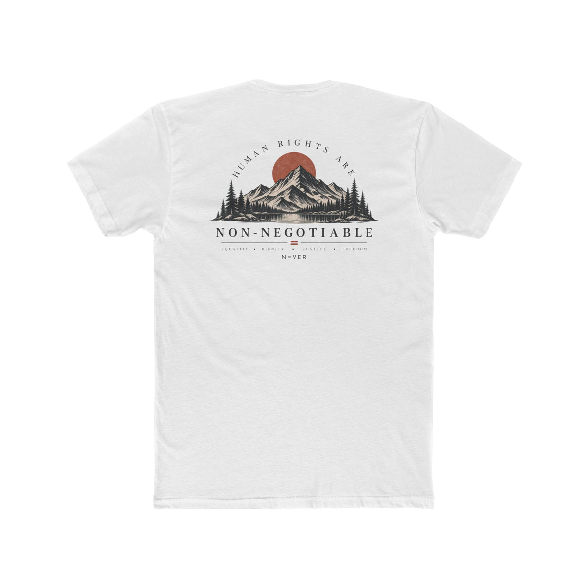Human Rights Are Non-Negotiable T-Shirt