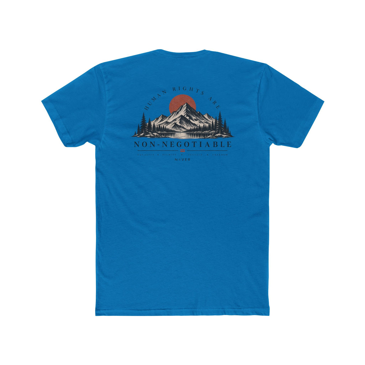 Human Rights Are Non-Negotiable T-Shirt