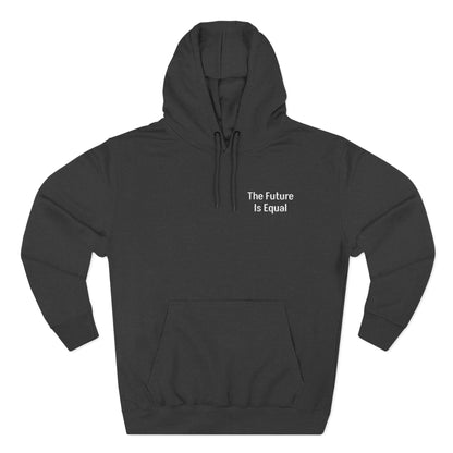 The Future Is Equal Graphic Three-Panel Fleece Hoodie