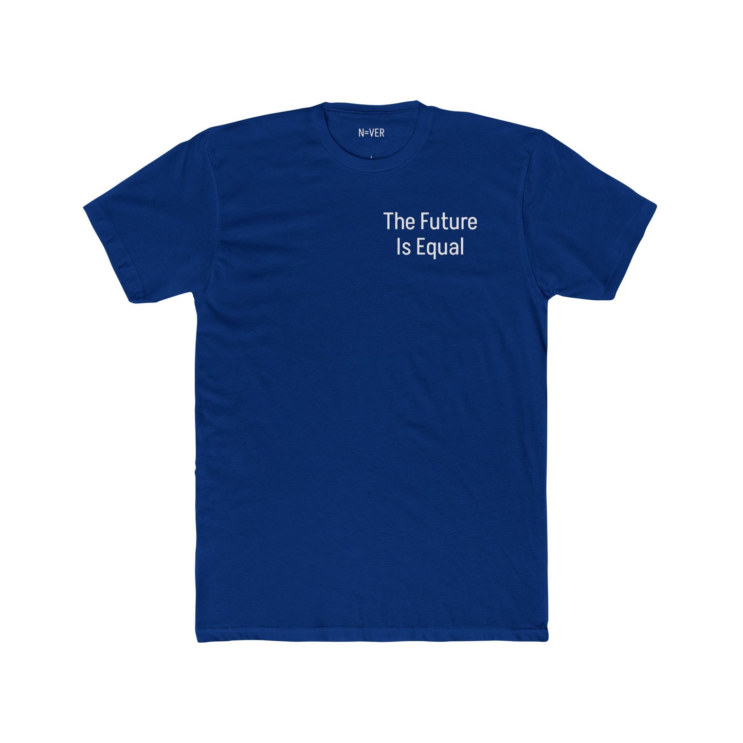 The Future Is Equal 'Never Give Up' Tee