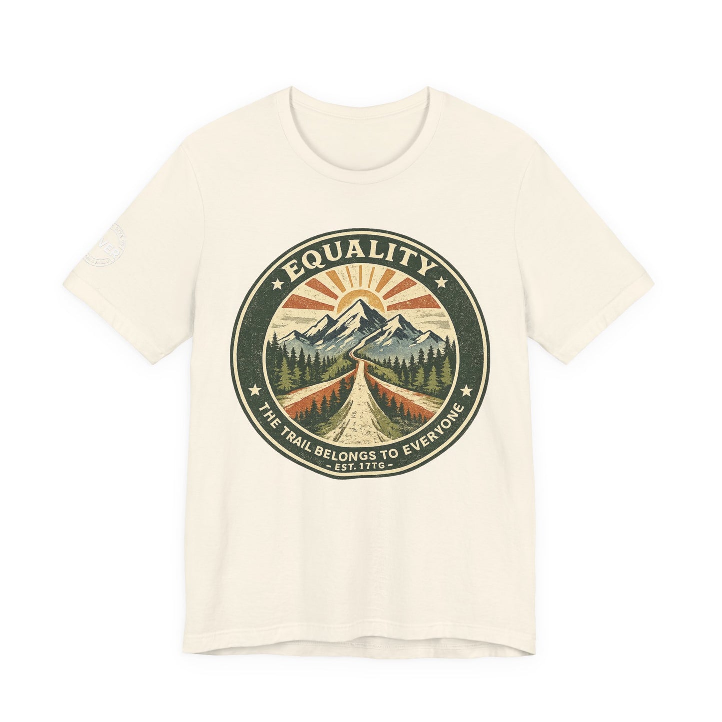 Equality Mountain Trail T-Shirt — "The Trail Belongs to Everyone" Nature Tee