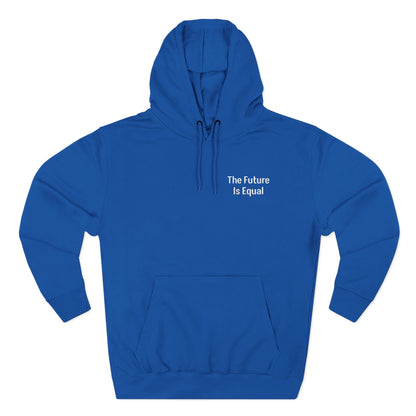 The Future Is Equal Graphic Three-Panel Fleece Hoodie