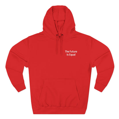 The Future Is Equal Graphic Three-Panel Fleece Hoodie