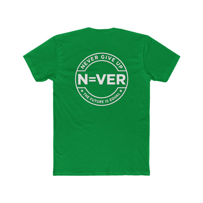 The Future Is Equal 'Never Give Up' Tee