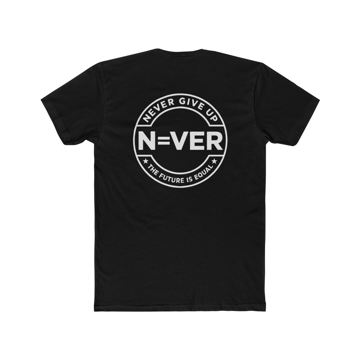 The Future Is Equal 'Never Give Up' Tee