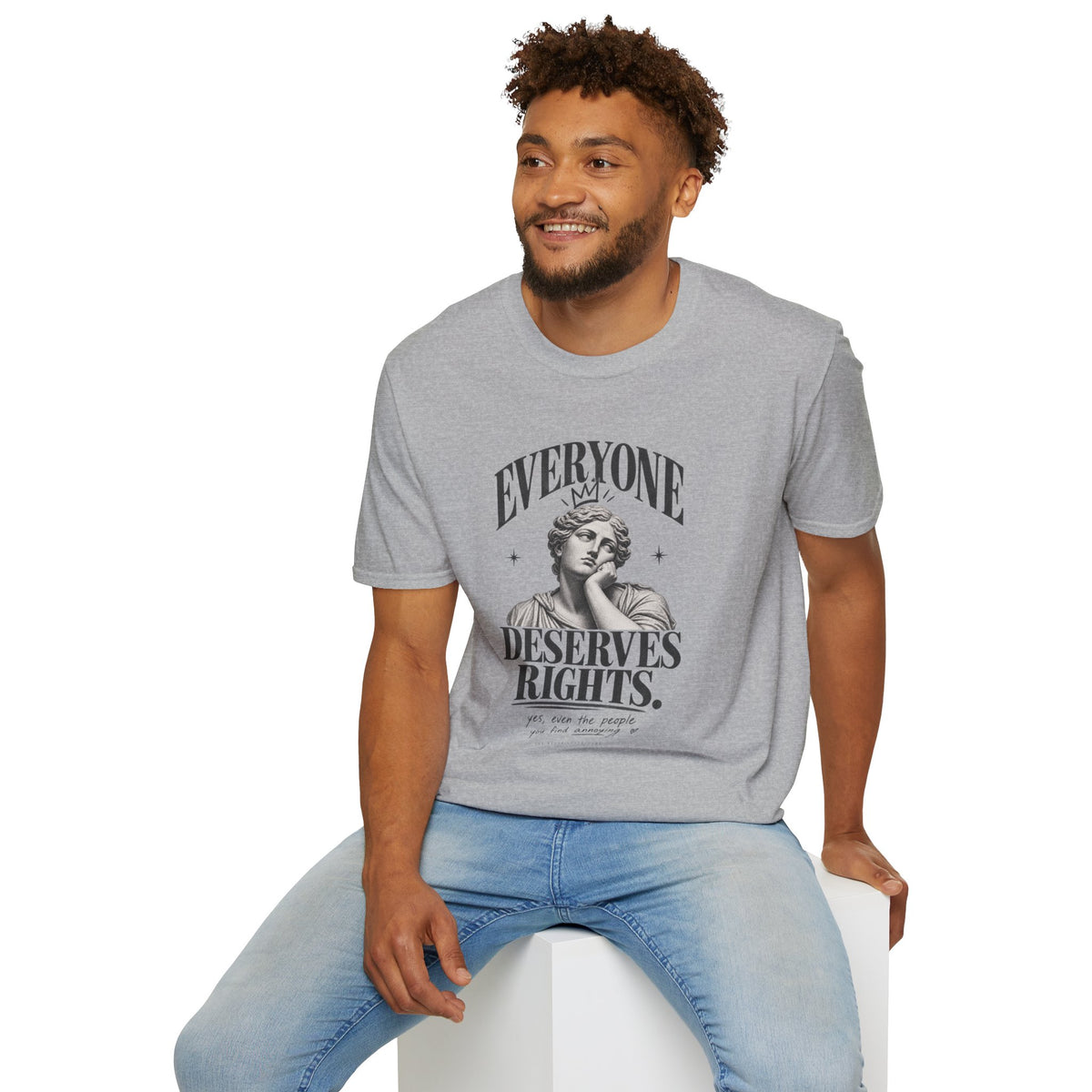 Everyone Deserves Rights Tee | Yes, Even the Annoying Ones