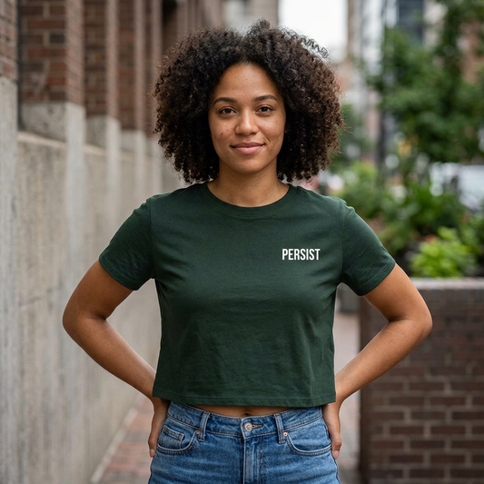 Persist. Women's Fitted Baby Tee | Modern Statement Tee