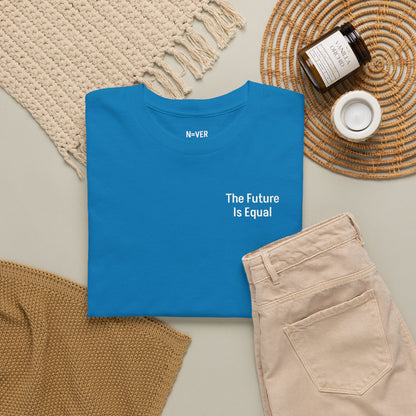 The Future Is Equal Embroidered Tee | N=VER™