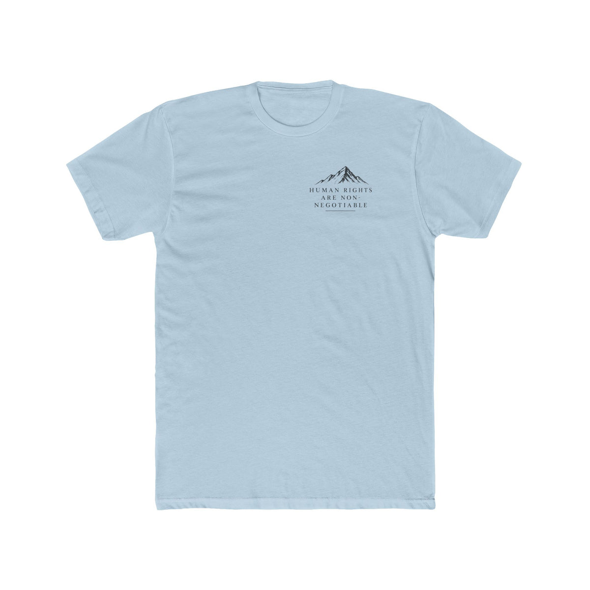 Human Rights Are Non-Negotiable T-Shirt
