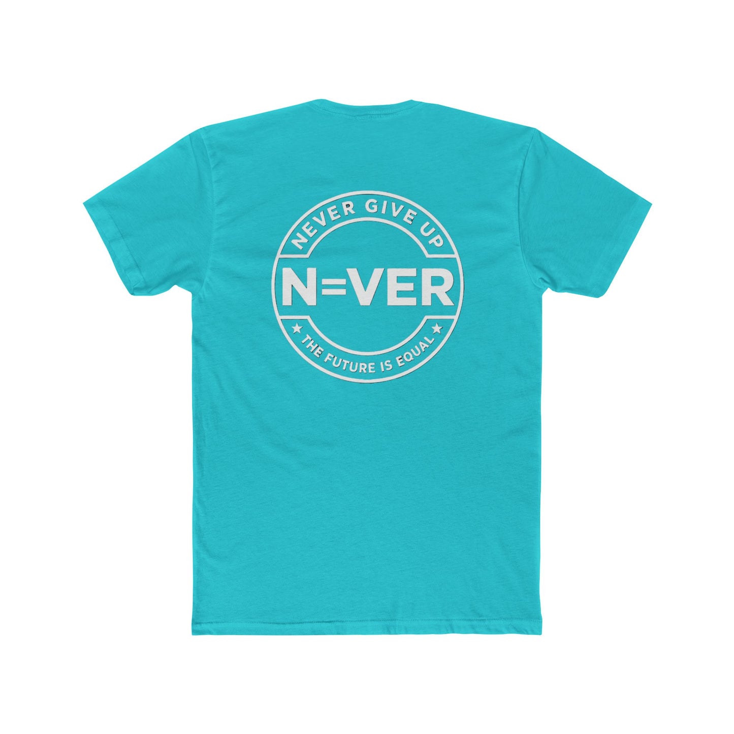 The Future Is Equal 'Never Give Up' Tee