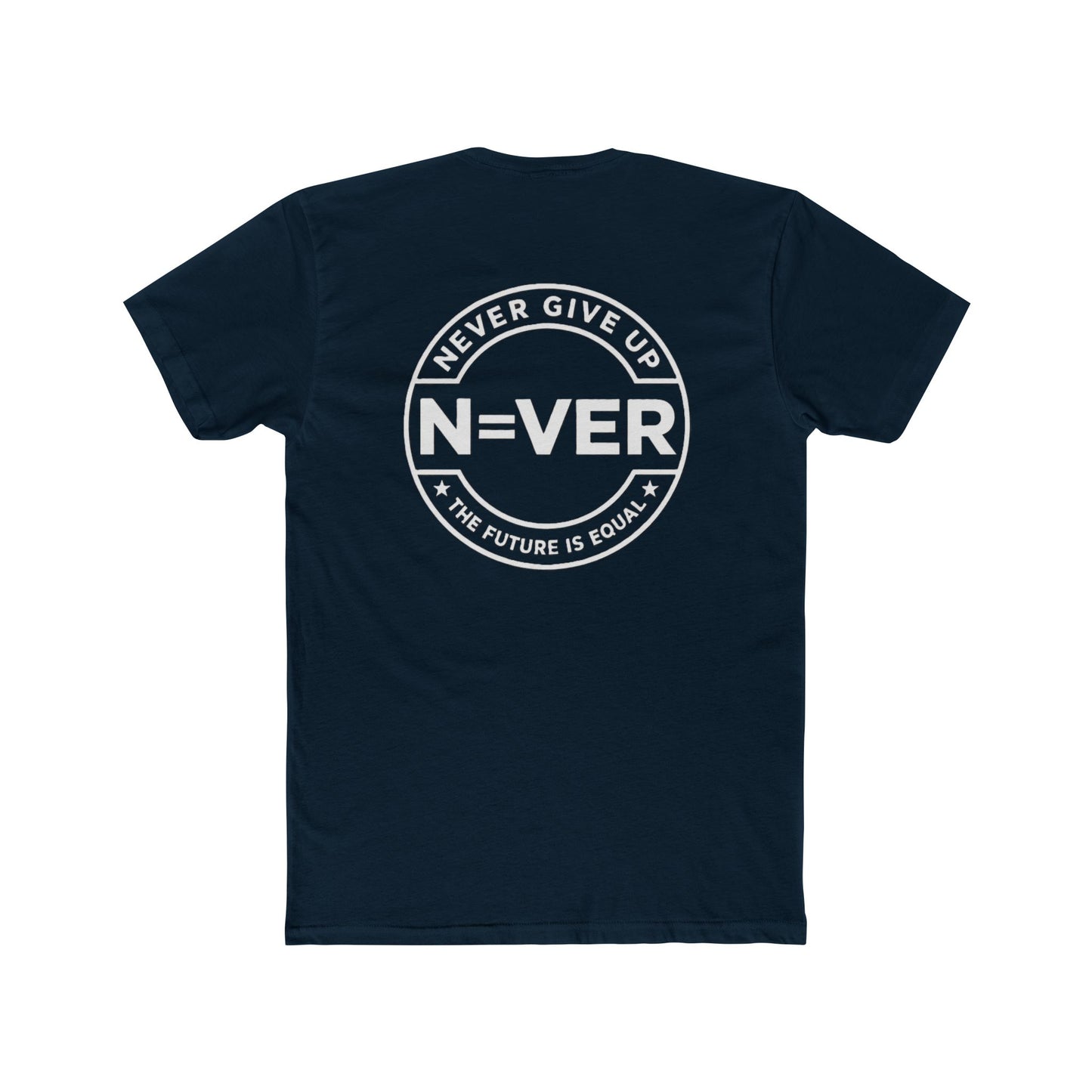 The Future Is Equal 'Never Give Up' Tee