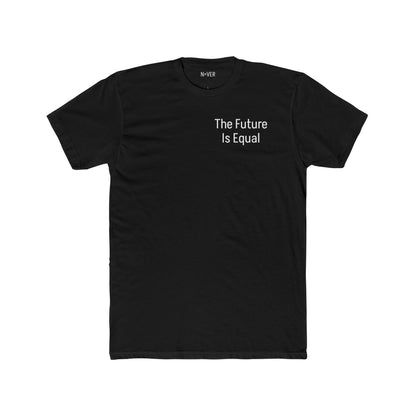 The Future Is Equal 'Never Give Up' Tee