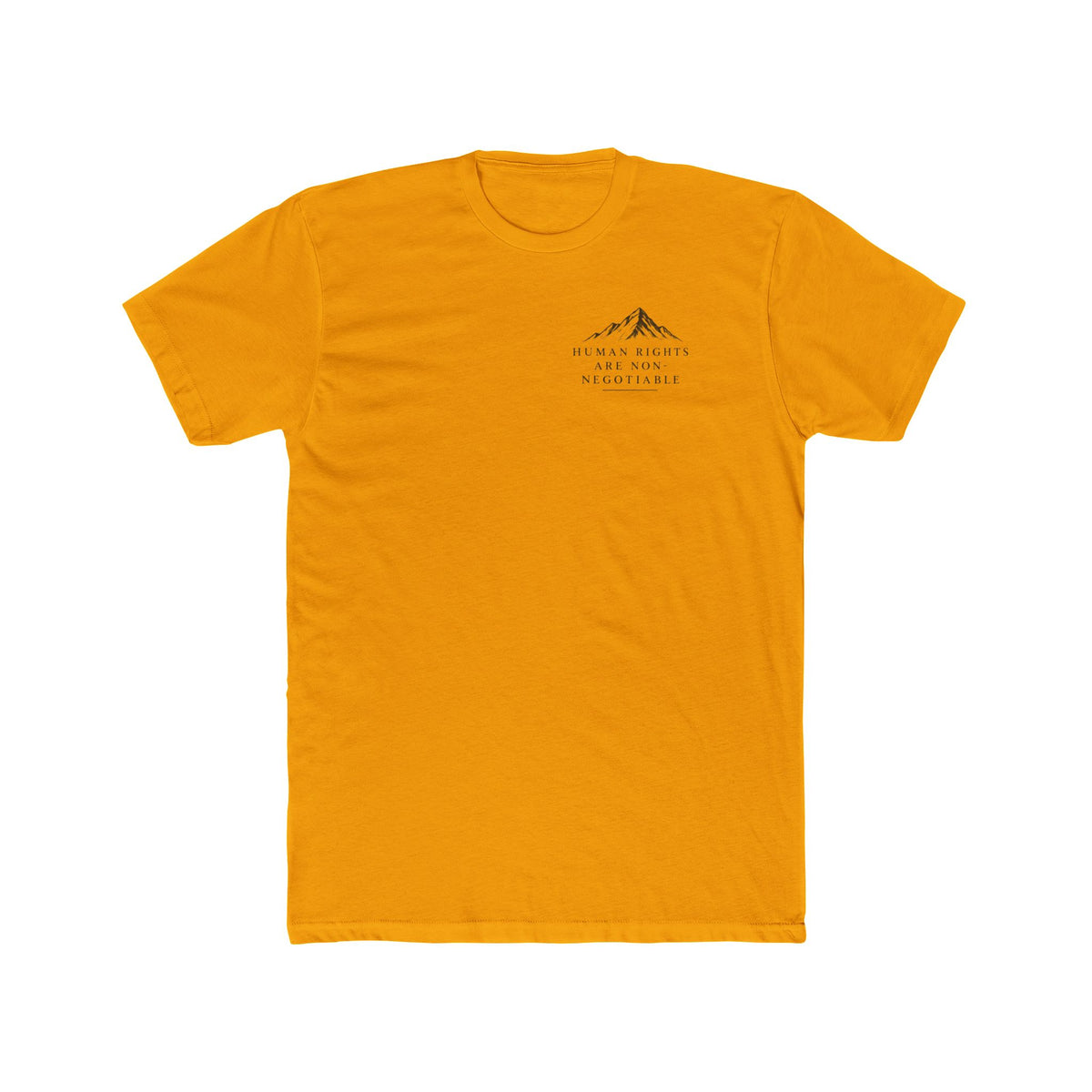Human Rights Are Non-Negotiable T-Shirt