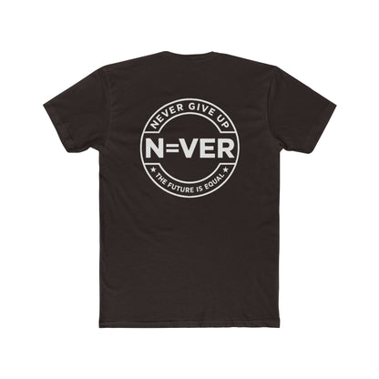 The Future Is Equal 'Never Give Up' Tee